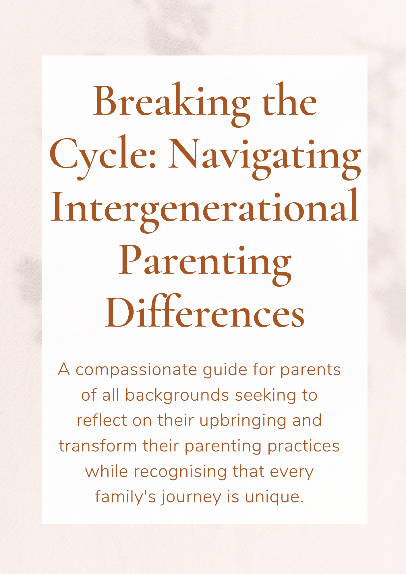 Breaking the Cycle - Navigating Intergenerational Parenting Differences